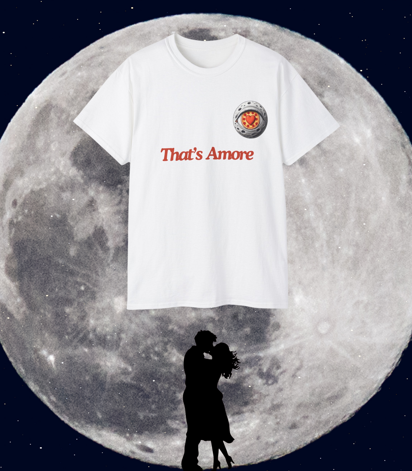 That's Amore funny pizza shirt placed on moon with kissing couple below