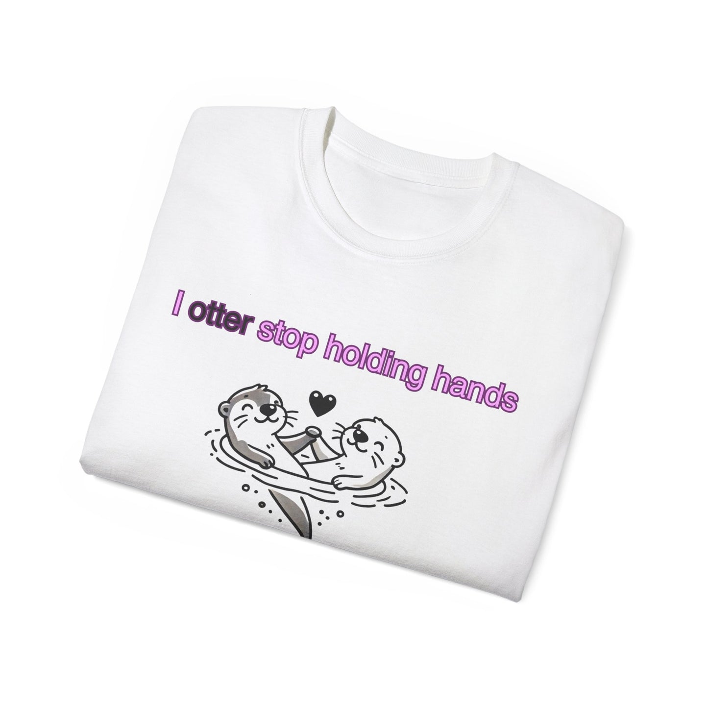 Folded Why I Otter T-shirt with otter hands partially visible
