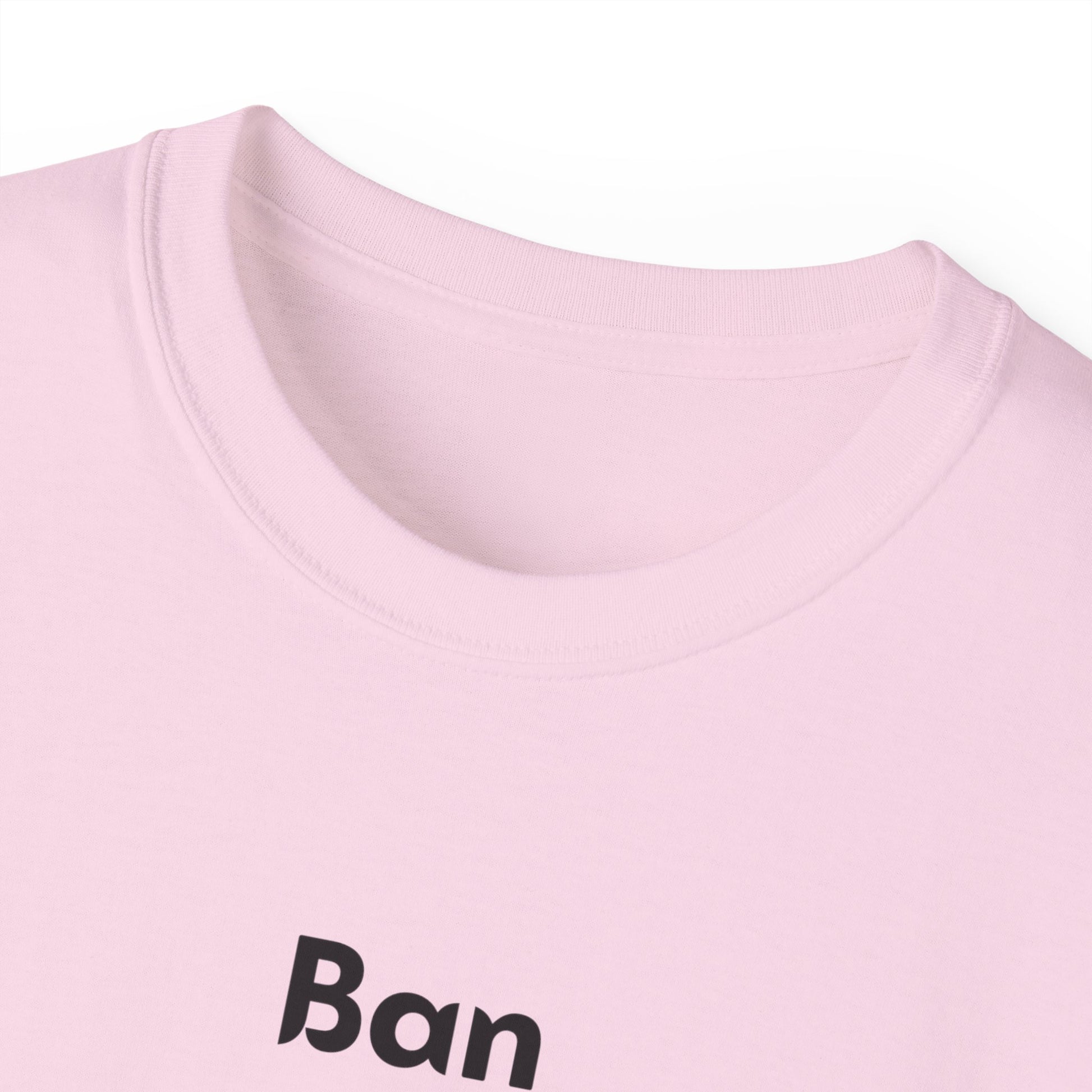Collar detail of Ban Me T-shirt – unisex fit and soft cotton, pink colour version