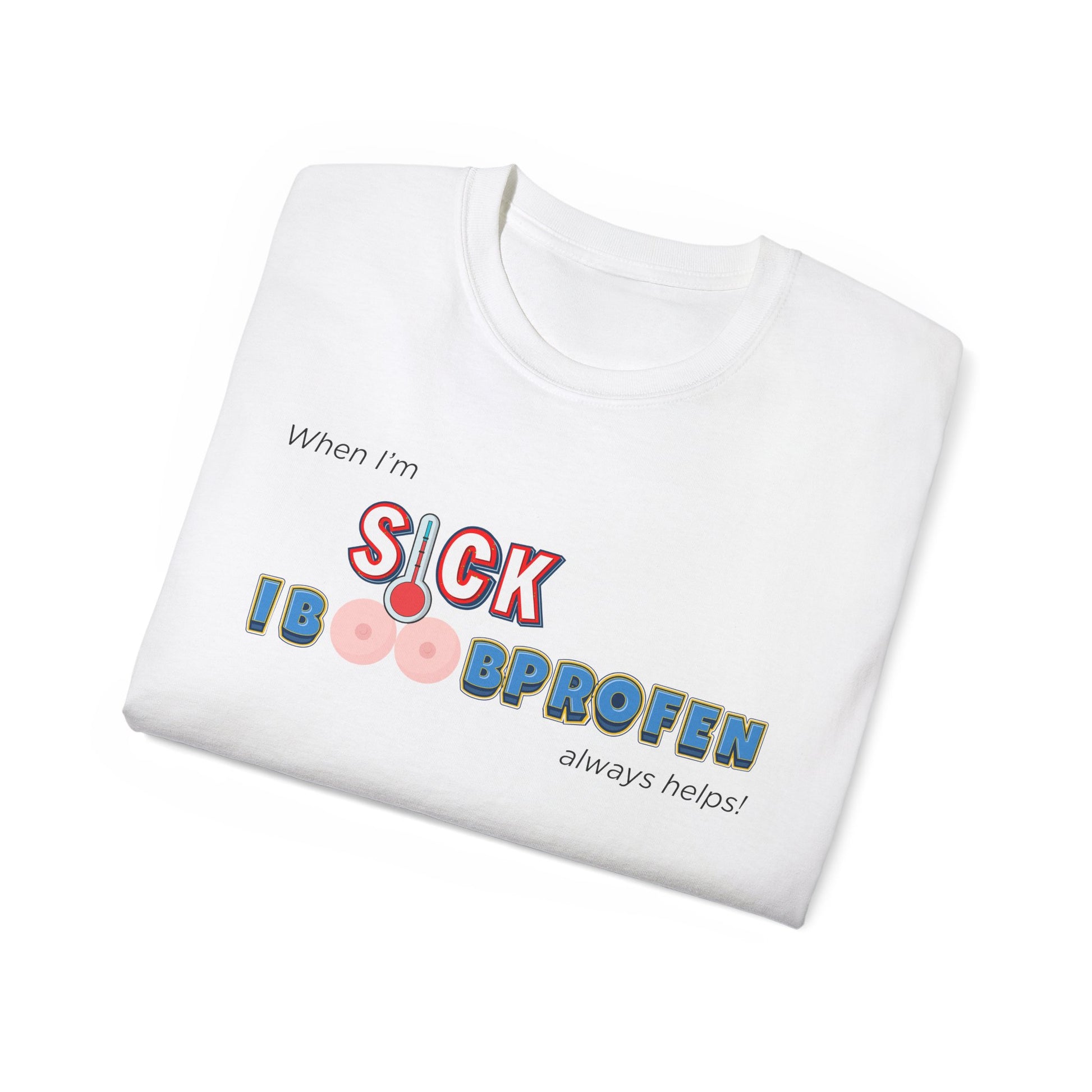 Folded Iboobprofen T-shirt with pun partially visible