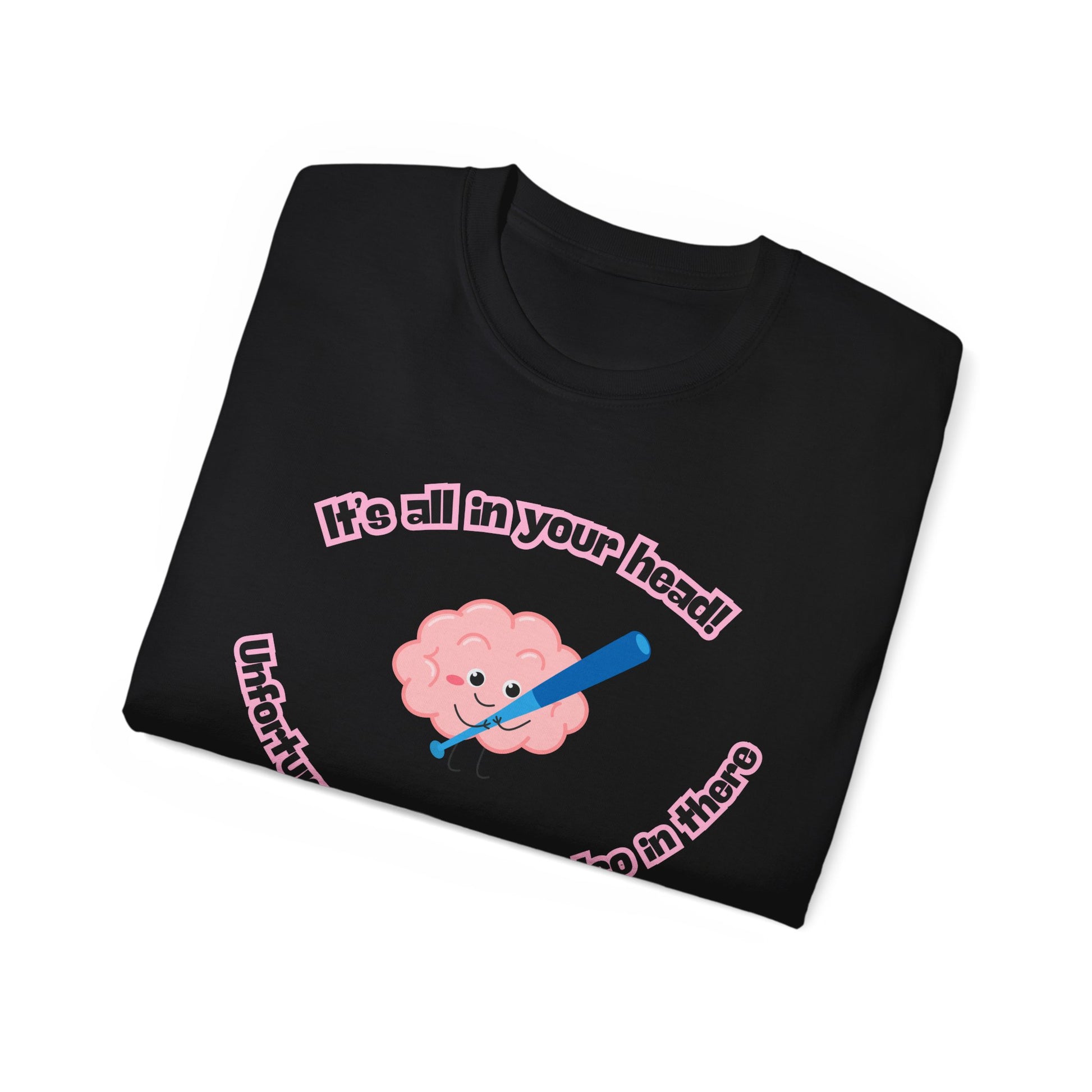 Folded It’s All in Your Head T-shirt partially showing brain illustration and darkly funny caption black colour version