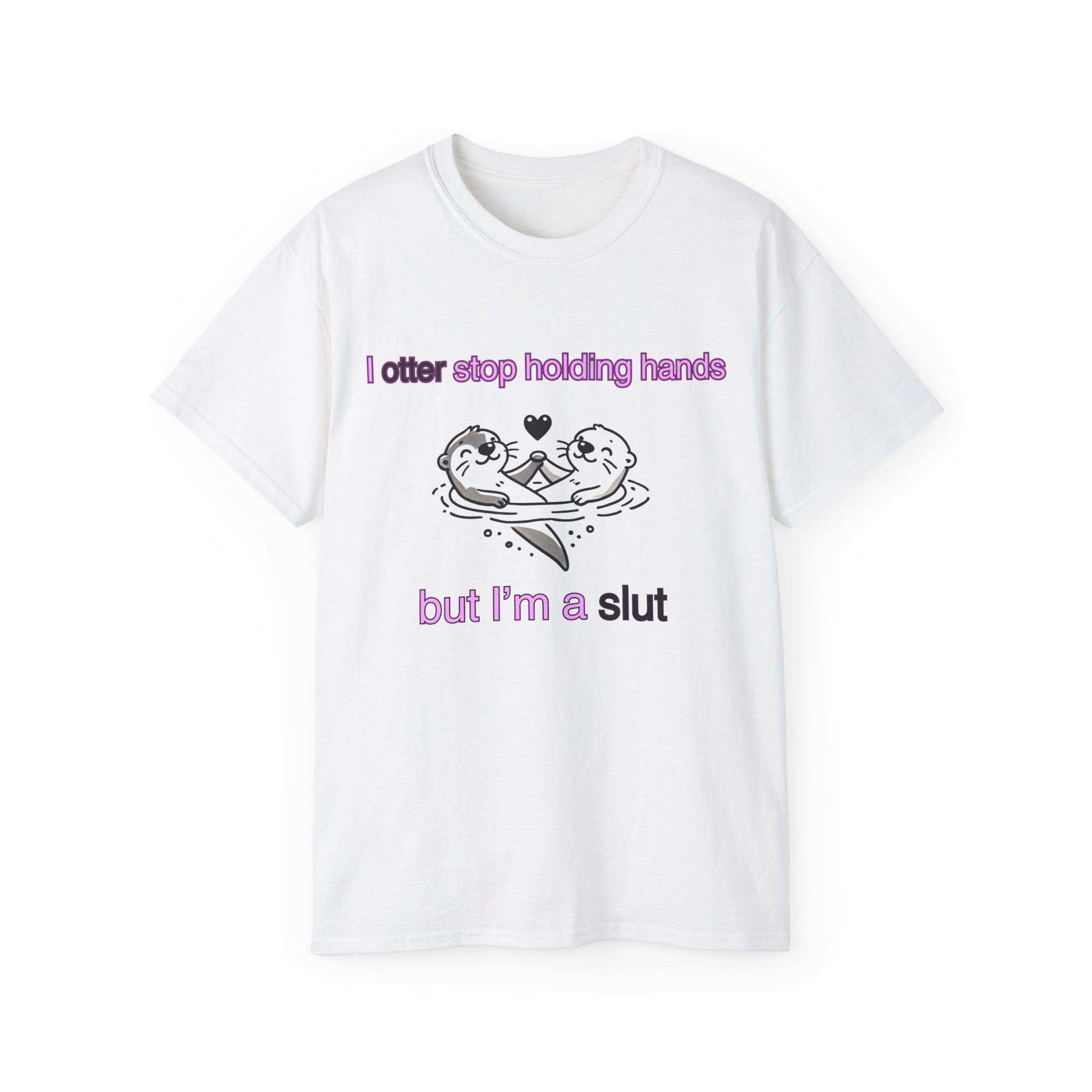 Why I Otter T-shirt with two otters holding hands – full graphic view